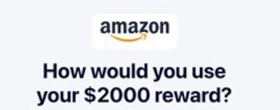 Chance to Win a $2,000 Amazon Gift Card